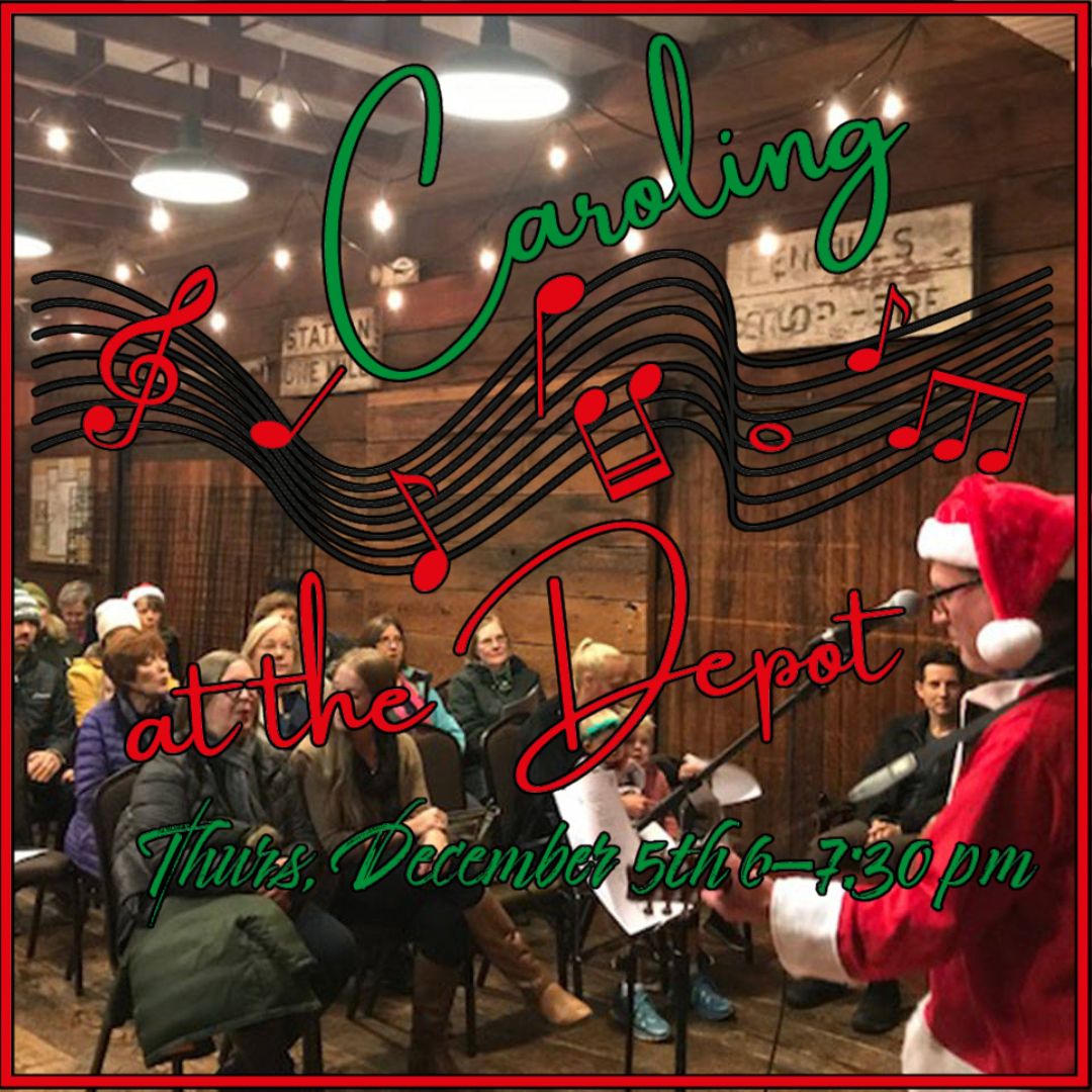 Caroling at the Depot