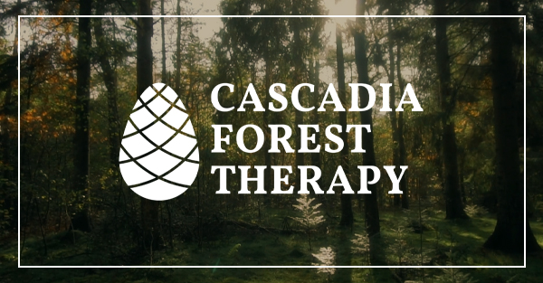 Cascadia Forest Therapy