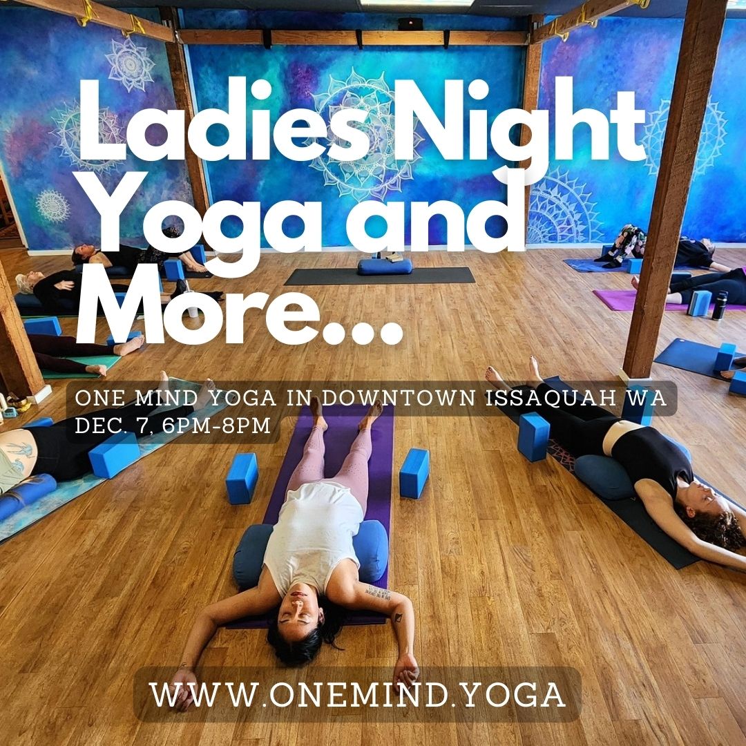 One Mind Yoga Ladies Night